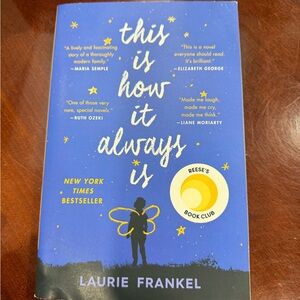 This Is How It Always Is by Laurie Frankel